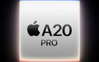 A20 Pro : le 2 nm compte, mais Apple a surtout déplacé la mémoire